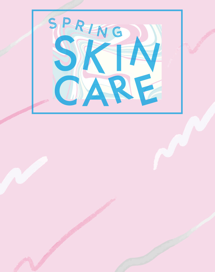  SEASON RECCOMEND【Spring Skincare】